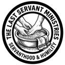 The Last Servant Ministries seal: hands washing feet, Servanthood & Humility
